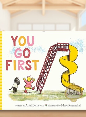 【预售】你先走英文儿童绘本人际关系进口原版书精装You Go FirstBERNSTEIN  ARIELPaula Wiseman书籍图书外版正版