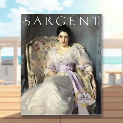 【预售】约翰·辛格·萨金特：经典杰作专著英文外国美术19世纪进口原版外版书精装14岁以上John Singer Sargent: Masterpiece E书