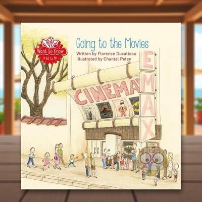 【预售】去看电影 Going to the Movies英文儿童绘本原版图书外版进口书籍 Florence Ducatteau Clavis正版