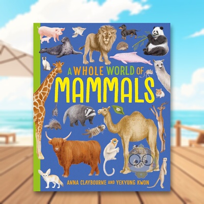 【现货】整个世界系列：哺乳动物 A Whole World of...: Mammals 原版英文儿童绘本进口书籍图书外版正版