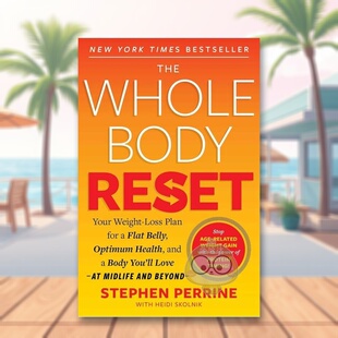 让你拥有平坦小腹 L书 Weight Whole 预售 全身重启： Body 外版 减肥计划英文生活综合进口原版 Your 书平装 Reset 14岁以上The