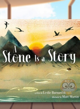 【现货】石头的故事Stone Is A Story英文儿童绘本动物生态环保6-9岁精装BARNARD BOOTH  LESLIE进口原版书Margaret K. McElderry