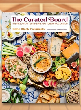 【预售】精心制作的餐盘适合任何场合的灵感拼盘和配菜英文餐饮进口原版书精装14岁以上Curated Board Inspired Platters For An书
