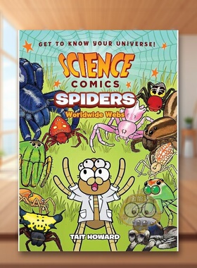 【现货】【科学漫画】蜘蛛万维网英文儿童漫画进口原版书平装3-6岁【Science Comics】Spiders Worldwide WebsTait Howardfirst s