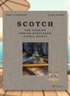 【预售】苏格兰威士忌背后的故事Scotch英文餐饮Stuart Husband精装Prestel进口原版书389721书籍图书外版正版