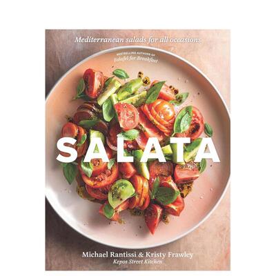 【预售】沙拉：适用于各种场合的地中海沙拉 Salata: Mediterranean salads for all occasions 原版英文餐饮生活美食进口书籍图书