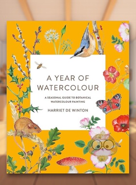 【现货】四季植物水彩画指南A Year of Watercolour英文艺术技法与入门赏析Harriet de WintonIlex Press平装进口原版书78157书籍