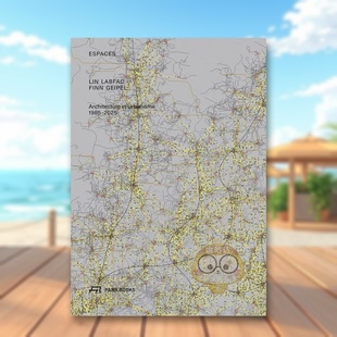 2025 正版 空间集：LIN 英文建筑设计进口书籍图书外版 –原版 Espaces GEIPEL建筑与城市规划1985 FINN LABFAC 预售