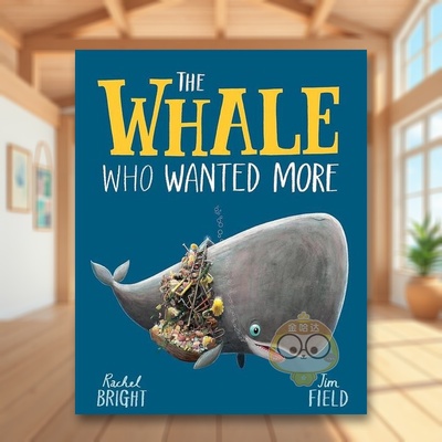 【预售】总不满足的小鲸鱼英文儿童绘本人际关系进口原版外版书平装The Whale Who Wanted MoreRachel BrightOrchard Books书籍图