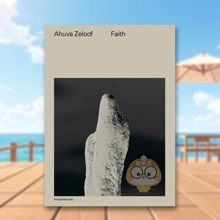 【预售】阿胡瓦·泽洛夫：信仰 Ahuva Zeloof: Faith 原版英文艺术画册画集进口书籍图书外版正版