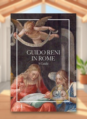 【预售】圭多·雷尼在罗马英文外国美术15至18世纪进口原版外版书简装Guido Reni in Rome: A GuideRomeo Pio CristoforiMarsilio
