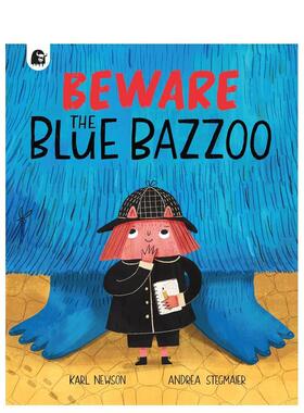 【预售】当心蓝色巴祖兽 Beware The Blue Bazzoo 原版英文儿童绘本进口书籍图书外版正版