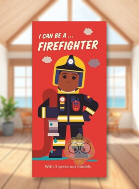 【现货】我可以成为...消防员I Can Be A ... Firefighter英文儿童趣味3-6岁纸板书Spencer Wilson进口原版书Walker Books UK书籍
