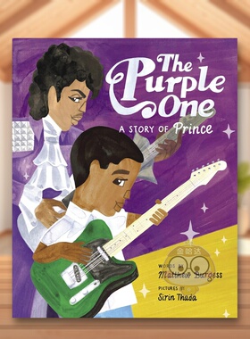 【现货】紫色普林斯的故事英文儿童绘本人物传记 Matthew Burgess进口原版书精装6岁-9岁The Purple One??A Story of PrinceEn书籍