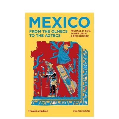 【预售】墨西哥：从奥梅克人到阿兹特克人 Mexico: From the Olmecs to the Aztecs 原版英文人文历史