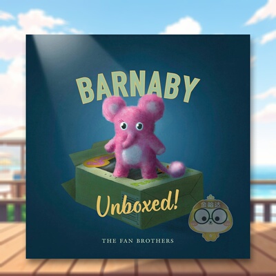 【现货】巴纳比自由记Barnaby Unboxed英文儿童绘本虚构类6-9岁精装Fan  Terry进口原版书Tundra Books774882436书籍图书外版正版