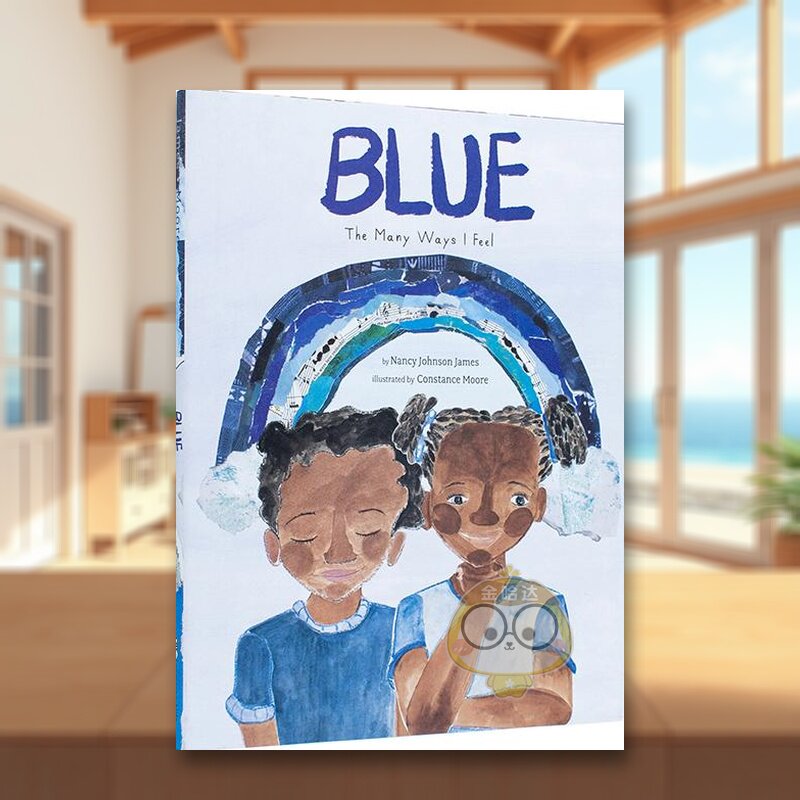 【现货】蓝色:我的多种感受英文儿童绘本插画师进口原版外版书精装3-6周岁Blue:The Many Ways I FeelJamesCameron书籍图书正版