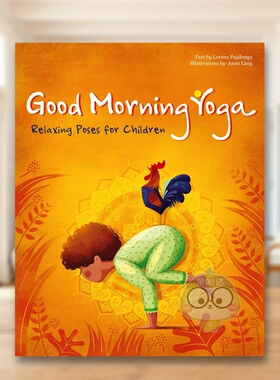 【预售】早安瑜伽：儿童放松体位指南 Good Morning Yoga :Relaxing Poses for Children 原版英文儿童绘本进口书籍图书外版正版