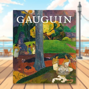 【预售】高更:变形 Gauguin: Metamorphoses 原版英文艺术画册画集进口书籍图书外版正版