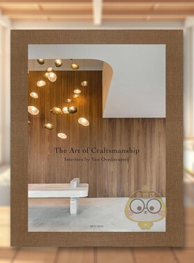 【现货】工匠之艺：比利时Van Overstraeten设计工作室英文室内设计空间与装饰精装进口原版外版书籍The Art of Craftsmanship :图