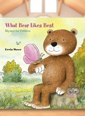 【预售】小熊*喜欢什么英文儿童绘本动物生态环保进口原版外版书3岁-6岁What Bear Likes BestErwin Moser NorthSouth Books书籍图