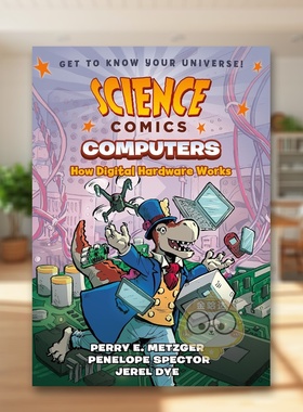 【预售】计算机：数字硬件的工作原理（精装） 【Science Comics】Computers 原版英文儿童漫画进口书籍图书外版正版