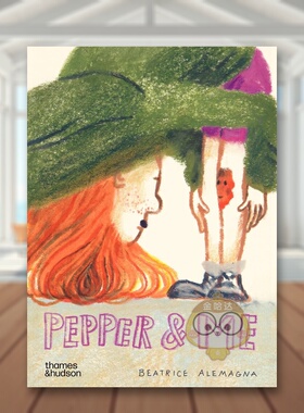 【预售】【意大利插画师Beatrice Alemagna】佩珀与我英版Pepper & Me英文儿童绘本插画师6-9岁精装Beatrice Alemagna进口原版书书
