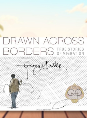 【现货】【2022凯特格林纳威奖提名】描绘边界Drawn Across Borders英文儿童故事3-6岁精装George Butler进口原版书Walker Books书