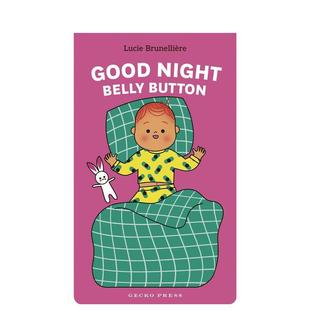 3岁故事图画书进口英语启蒙读物书籍 Brunellière Good Button 英文原版 Belly 晚安小肚肚 Night Lucie 儿童绘本0 预售