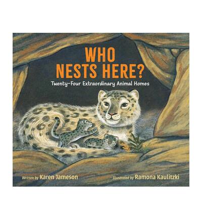 【预售】谁在此筑巢？二十四个非凡动物之家 Who Nests Here?: Twenty-Four Extraordinary Animal Homes 原版英文儿童绘本进口书
