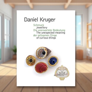 【现货】首饰艺术家Daniel Kruger珠宝-奇特物品的偶发意义Daniel Kruger英文珠宝首饰平装Arnoldsche Art Publishers进口原版书9