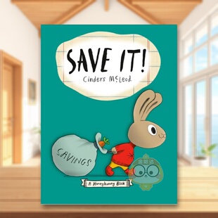 【预售】拯救它!  一本绝佳理财书英文儿童章节书进口原版外版书3-6周岁Save It! A Moneybunny BookMcleodNancy Paulsen Books书