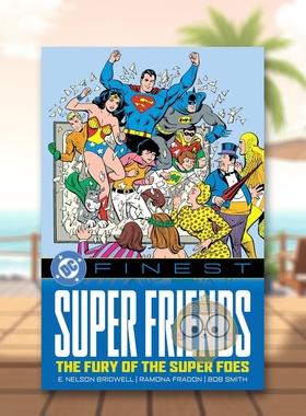 【预售】朋友：反派的怒火 【DC Finest】Super Friends: The Fury of the Super Foes 原版英文漫画书进口书籍图书外版正版