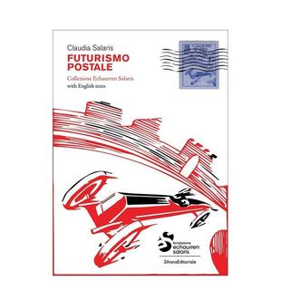 【预售】邮政未来主义：埃绍伦·萨拉里斯藏品 Postal Futurism : Echaurren Salaris Collection 原版英文艺术画册画集进口书籍图