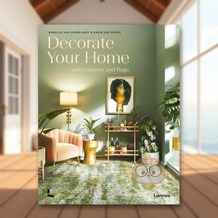 【预售】地毯与家居装饰英文室内设计空间与装饰进口原版图书Decorate Your Home With Carpets and Rugs精装Karolien Van Cauwel