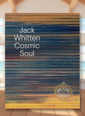 【预售】杰克·惠滕：宇宙灵魂英文艺术家艺术工作室进口原版外版书简装14岁以上Jack Whitten: Cosmic SoulRichard ShiffHauser书