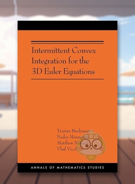 【预售】三维欧拉方程的间歇凸积分 Intermittent Convex Integration for the 3D Euler Equations 原版英文社会科学进口书籍图书