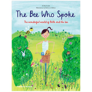 【T&H】The Bee Who Spoke 会说话的蜜蜂：小美女和蜜蜂的欢乐世界 儿童故事 3-6岁