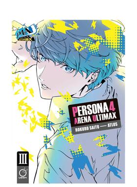 【现货】漫画 女神异闻录4 终极竞技场/午夜竞技场3 Persona 4 Arena Ultimax 3 人气RPG游戏衍生系列 英文漫画书原版进口图书
