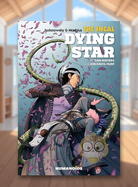 【预售】银河活宝侦探垂死之星英文漫画进口原版书精装14岁以上The Incal: Dying Star Dan Watters Humanoids书籍图书外版正版
