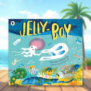 and 预售 Nicole Christopher Books Boy英文儿童绘本动物生态环保3 书Walker 水母男孩Jelly 6岁平装 Nielsen进口原版 Godwin