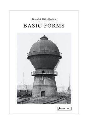 【预售】工业建筑黑白摄影Bernd & Hilla Becher: Basic Forms基本模式摄影集书籍进口原版艺术画册