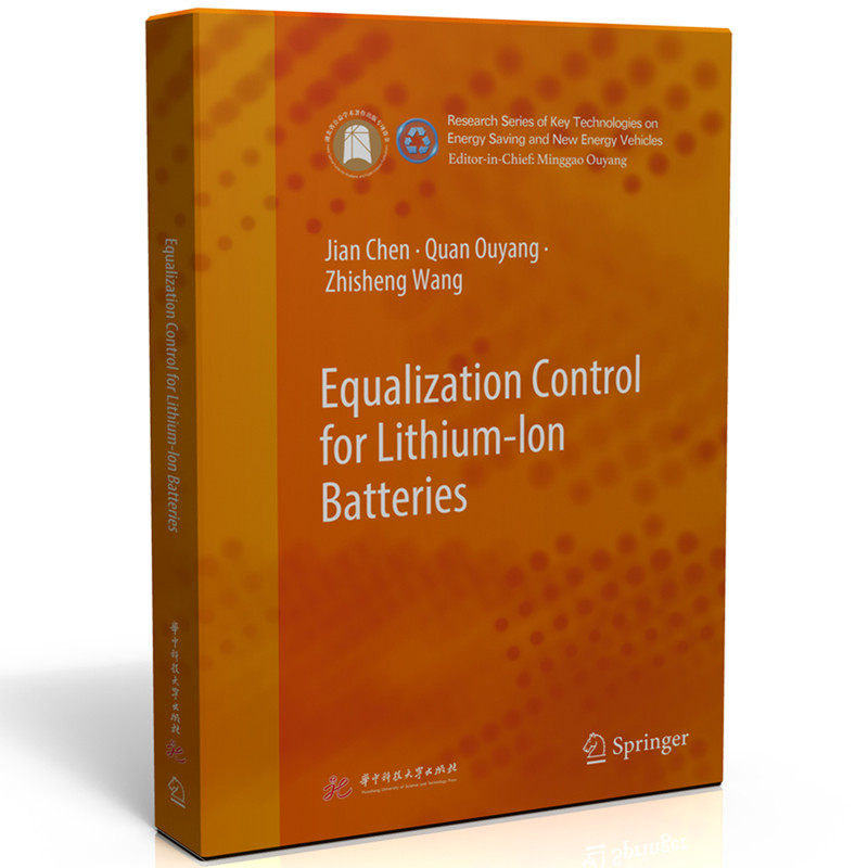 Equalization control for lithium-ion batteries Jian Chen, Quan Ouyang, Zhisheng Wang 9787577209418