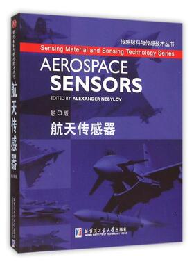 Aerospace sensors edited by Alexander Nebylov 9787560350578