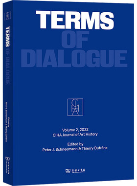 Terms of dialogue edited by Peter J. Schneemann, Thierry Dufrene 9787100236331