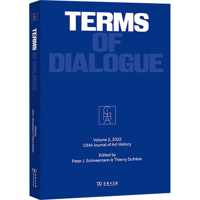 Terms of dialogue edited by Peter J. Schneemann, Thierry Dufrene 9787100236331
