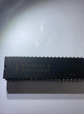 CP82C55A-5 全新原装现货 芯片 INTERSIL DIP40封装 直插可直拍
