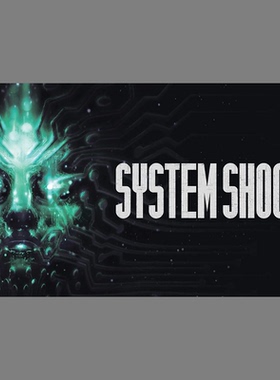 网络奇兵 System Shock Steam正版国区CDK激活码