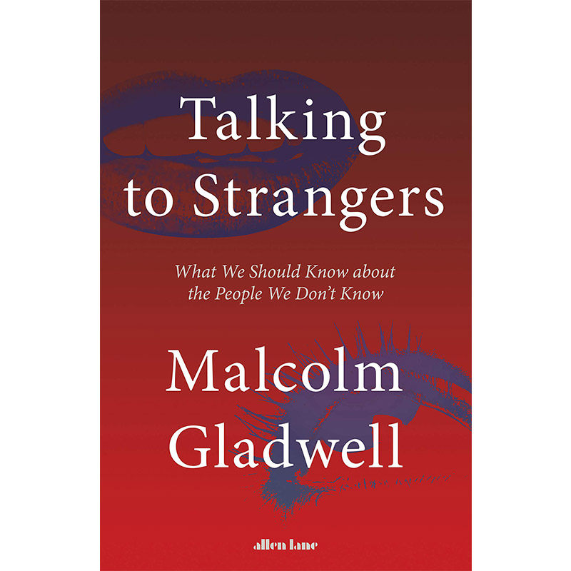 【中图英文】 talking to strangers 与陌生人交谈 malcolm gladwell 马尔科姆格拉德威尔新作 原版英文书