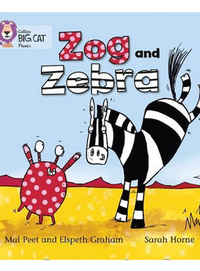 Zog and Zebra: Band 3/Yellow 纯全英文版正版原著进口原版英语书籍